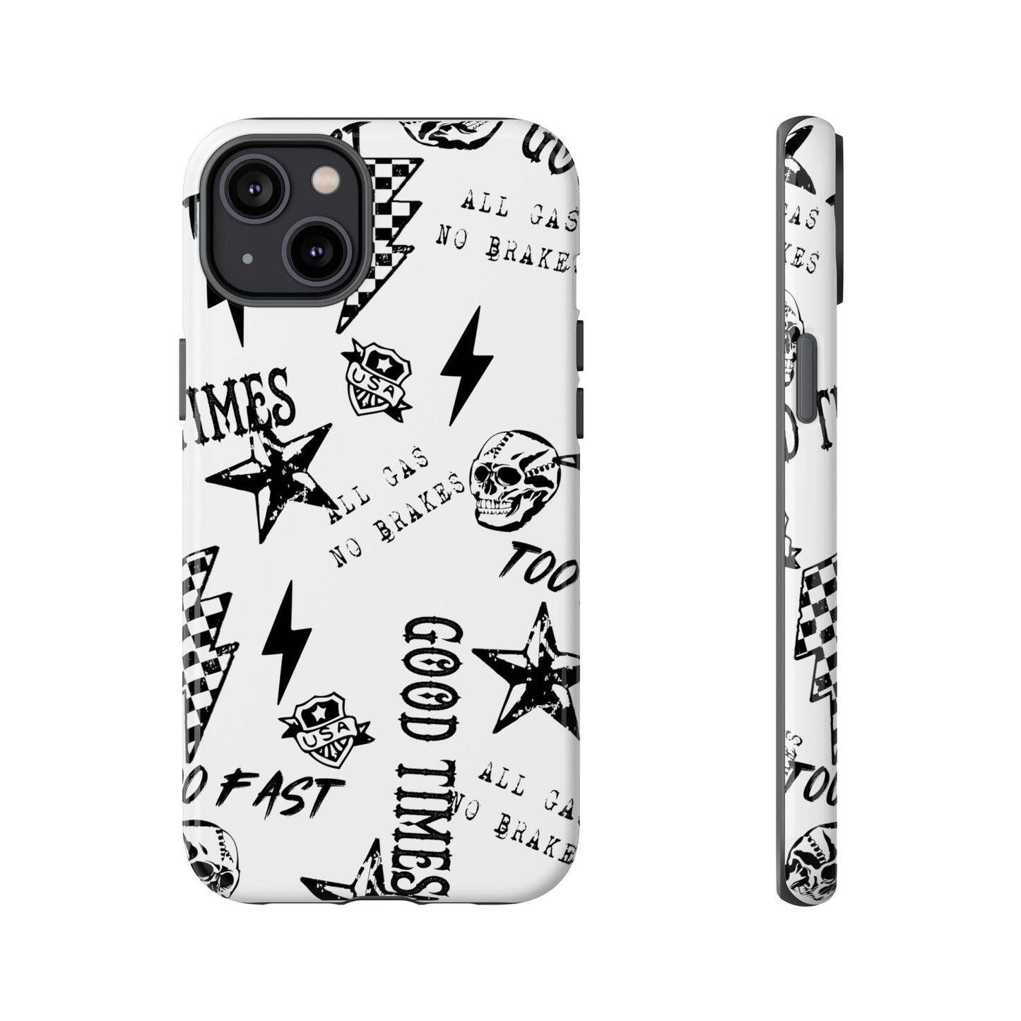 All Gas No Brakes - Phone Tough Case