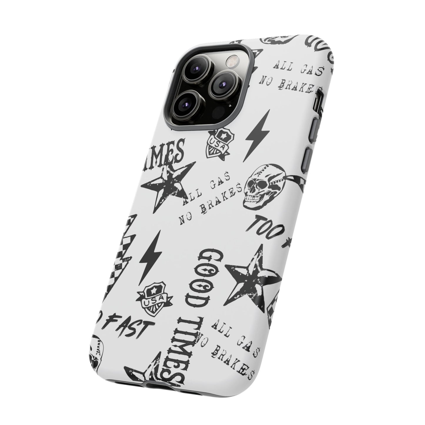 All Gas No Brakes - Phone Tough Case