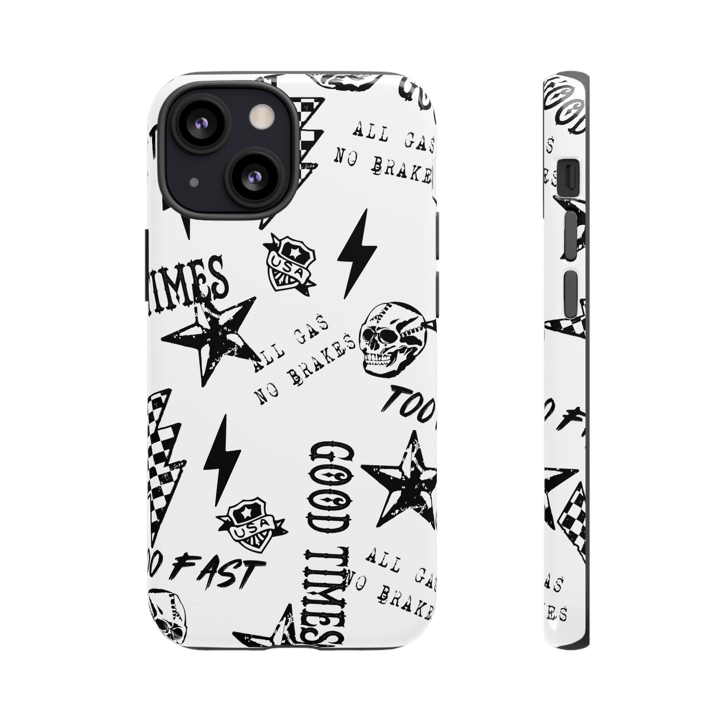 All Gas No Brakes - Phone Tough Case