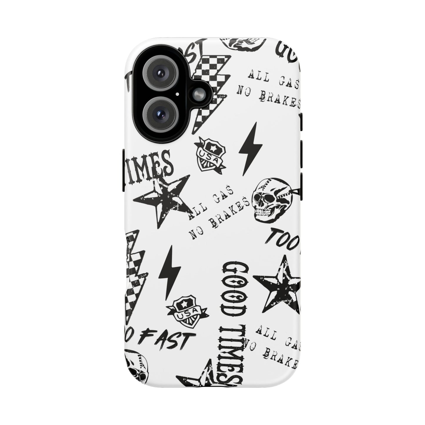 All Gas No Brakes - Phone Tough Case