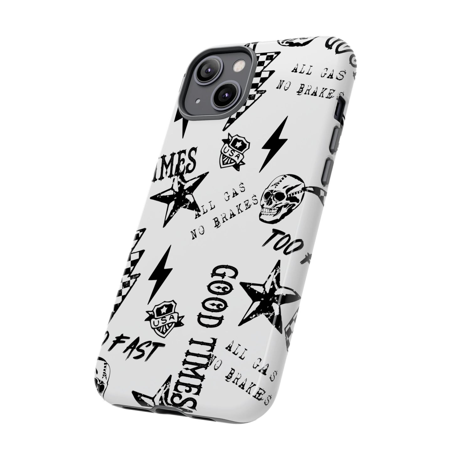 All Gas No Brakes - Phone Tough Case