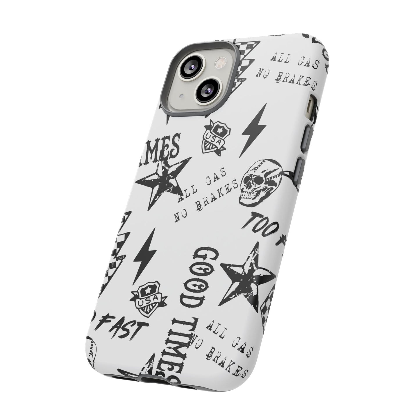 All Gas No Brakes - Phone Tough Case