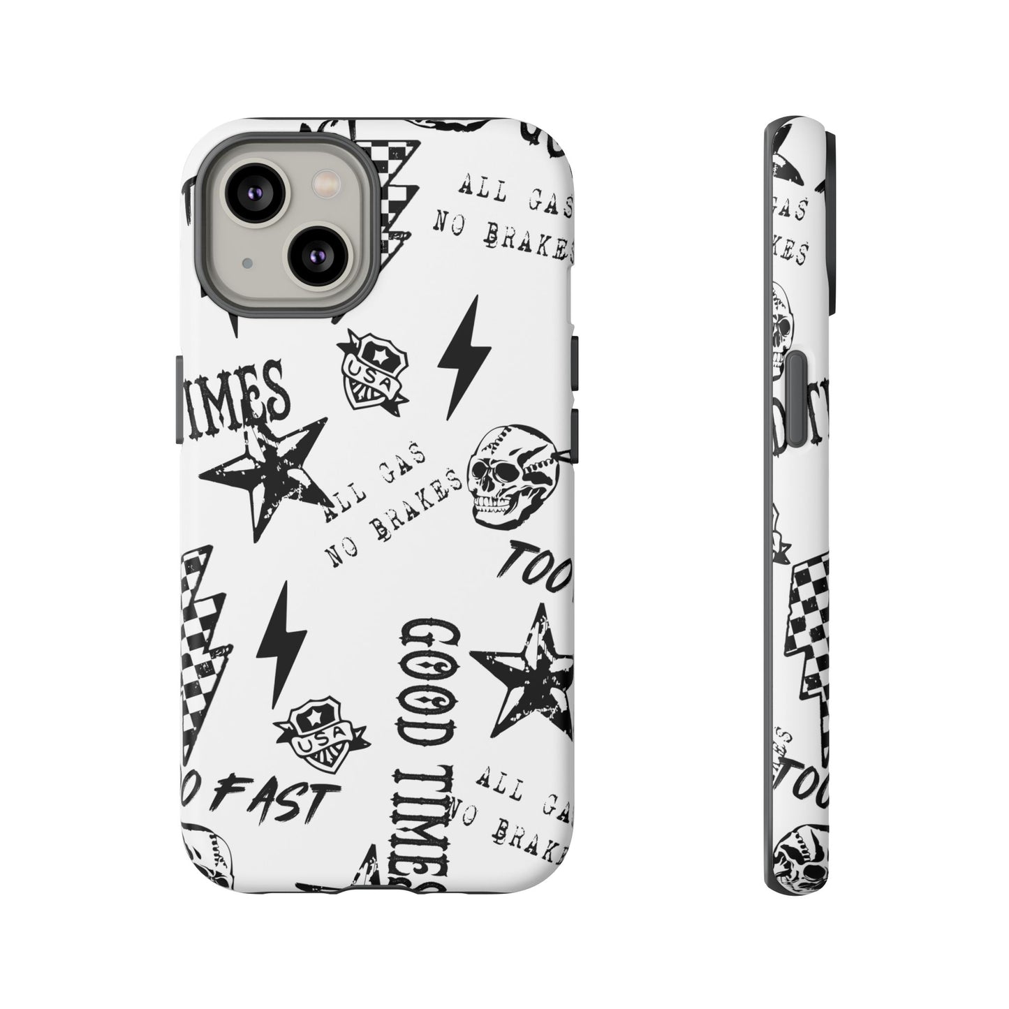 All Gas No Brakes - Phone Tough Case