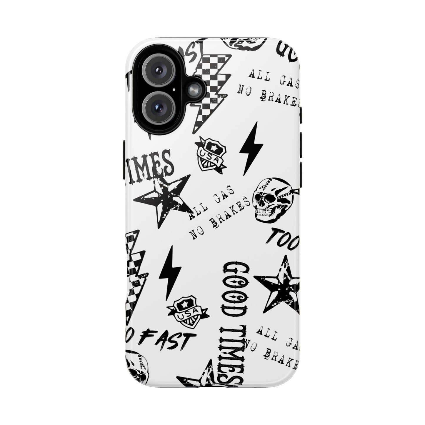 All Gas No Brakes - Phone Tough Case