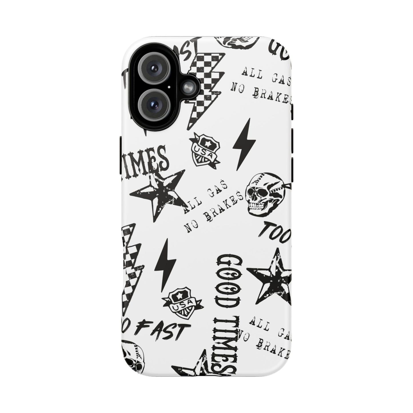 All Gas No Brakes - Phone Tough Case