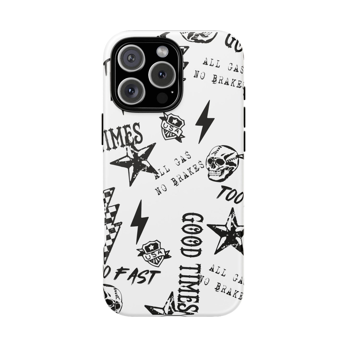 All Gas No Brakes - Phone Tough Case