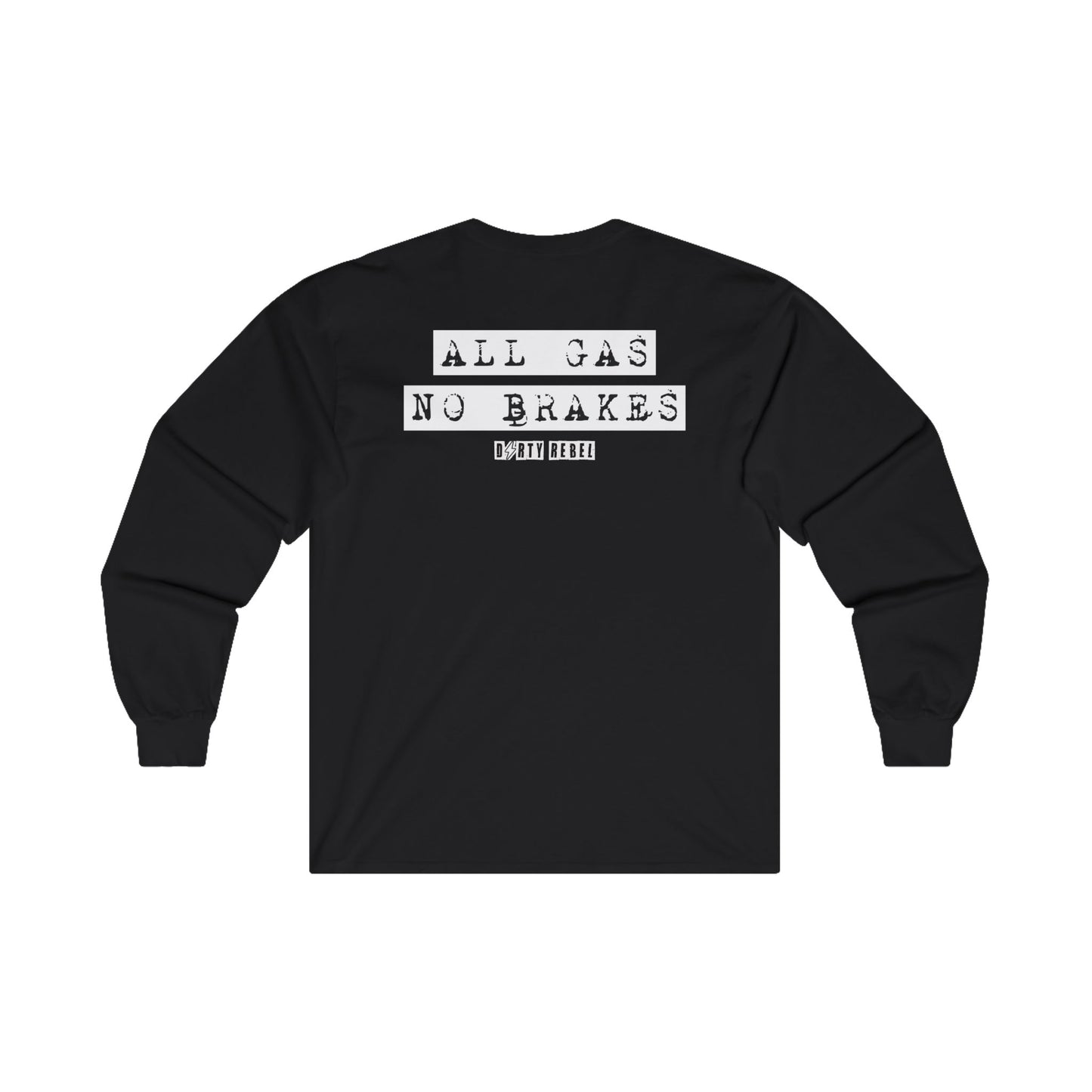 Men's All Gas No Brakes Long Sleeve Tee