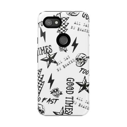 All Gas No Brakes - Phone Tough Case