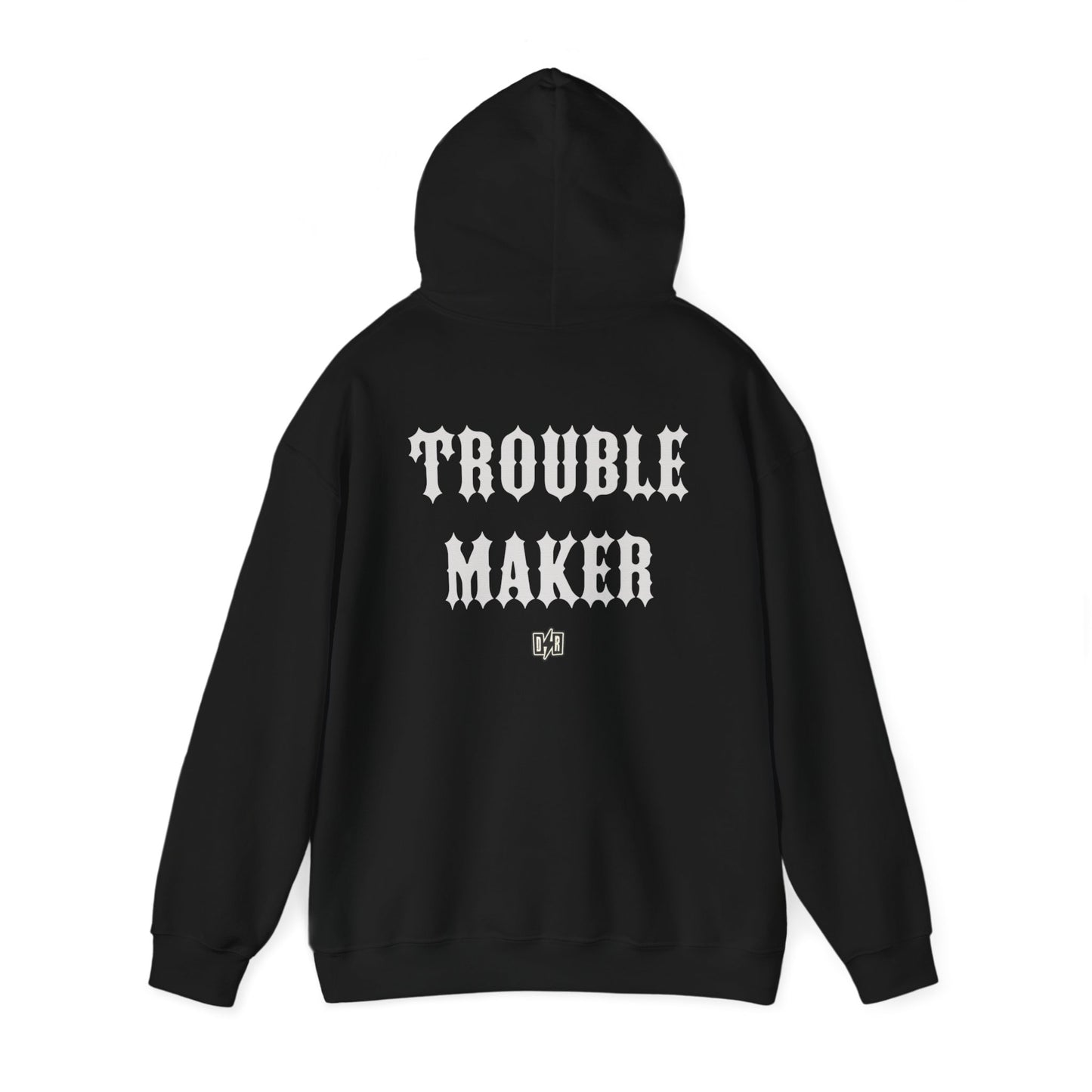 Men's Trouble Maker Hoodie