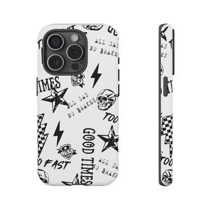 All Gas No Brakes - Phone Tough Case
