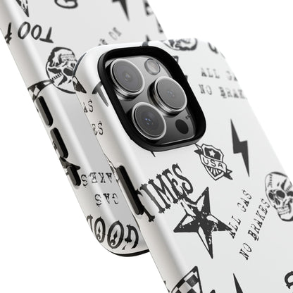 All Gas No Brakes - Phone Tough Case