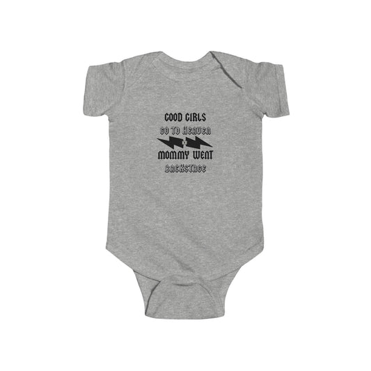 Infant Mommy Went Backstage Bodysuit