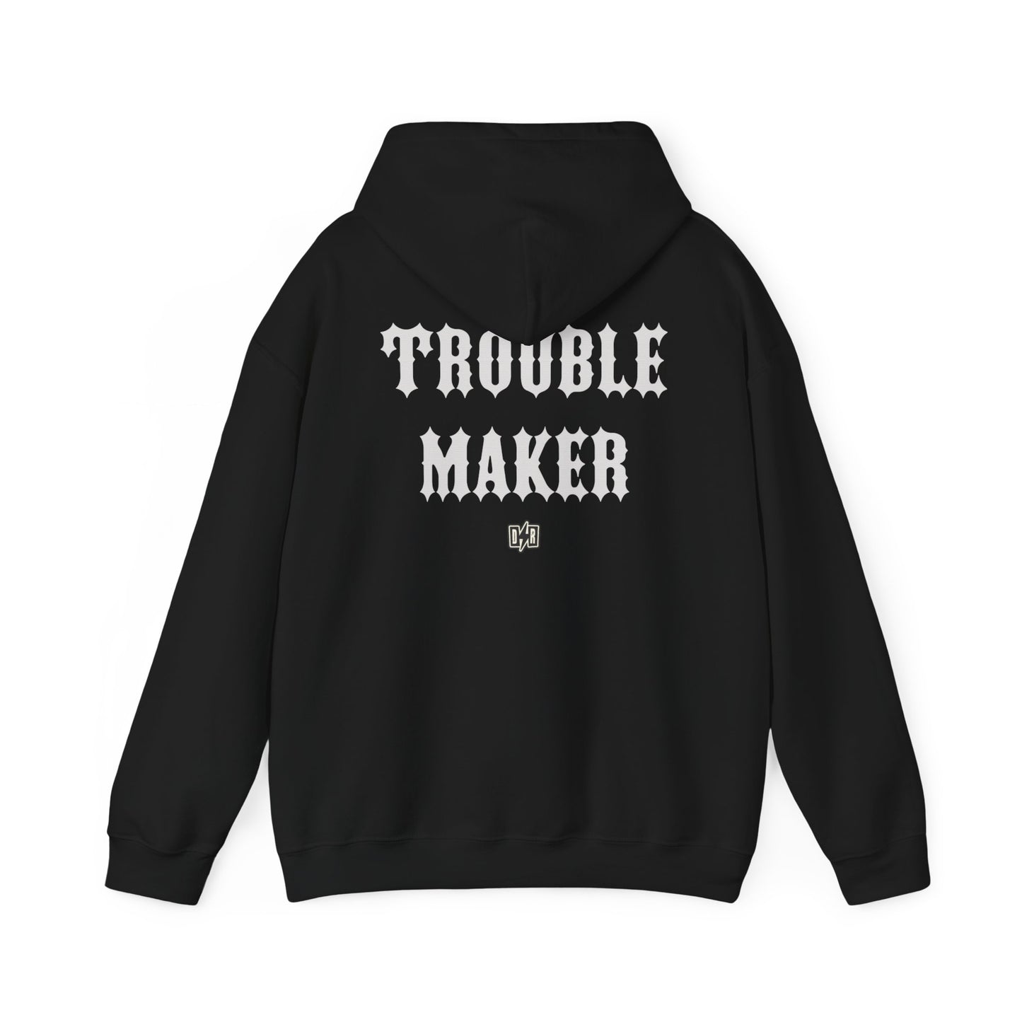 Men's Trouble Maker Hoodie