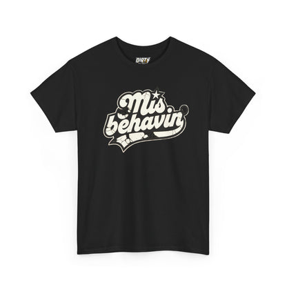 Women's Misbehavin' Tee