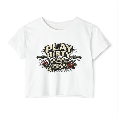 Women's Play Dirty Crop Top