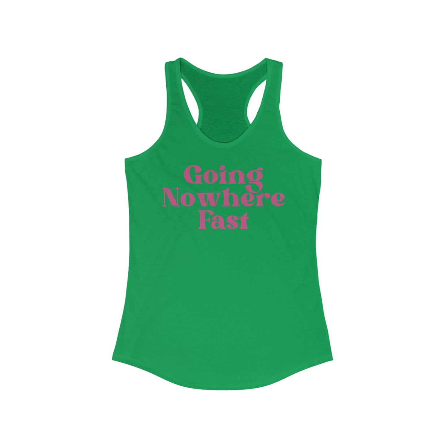 Women's Going Nowhere Fast Tank