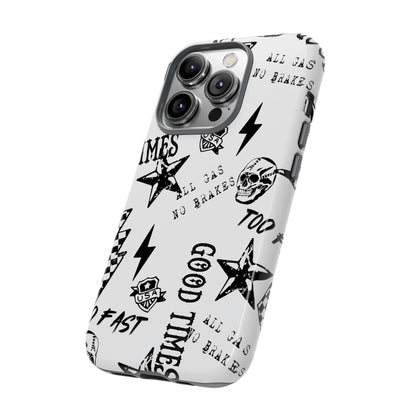 All Gas No Brakes - Phone Tough Case