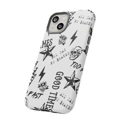 All Gas No Brakes - Phone Tough Case