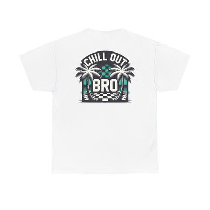 Men's Chill Out Bro Tee