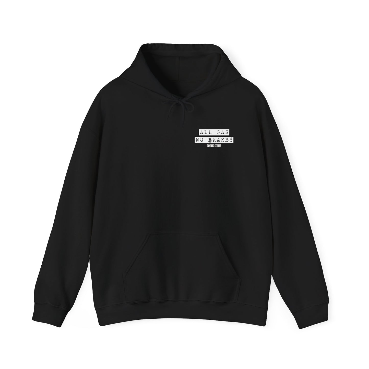 Men's All Gas No Brakes Hoodie