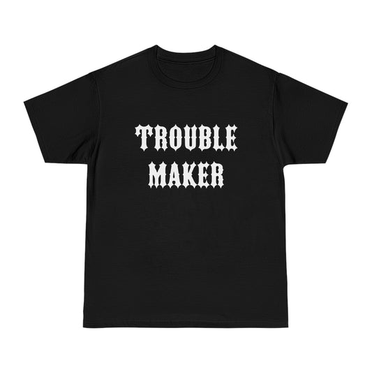 Trouble Maker Tee