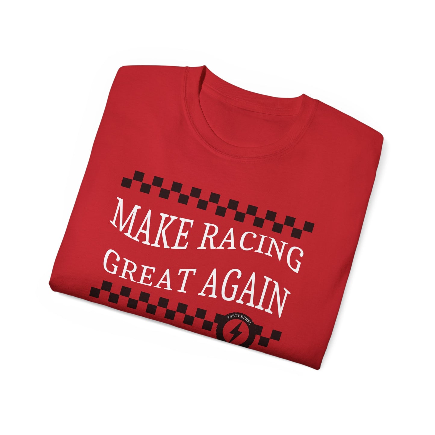 Men's Make Racing Great Again Tee