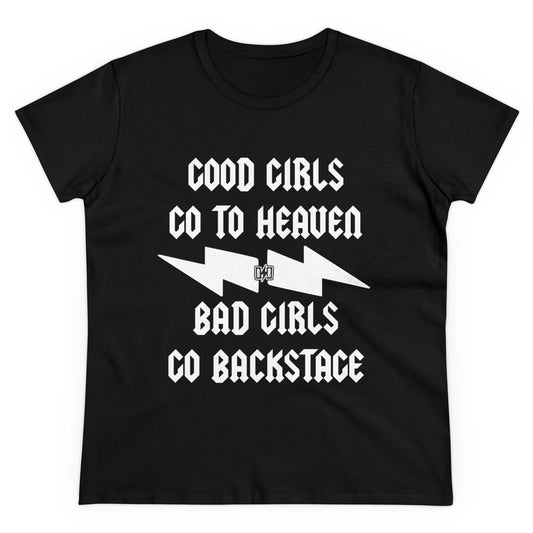 Women's Bad Girls Go Backstage Tee