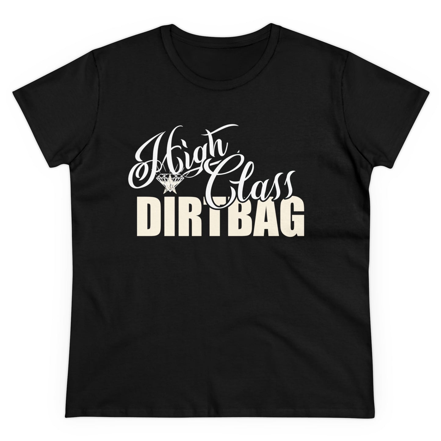 Women's High Class Dirtbag Tee