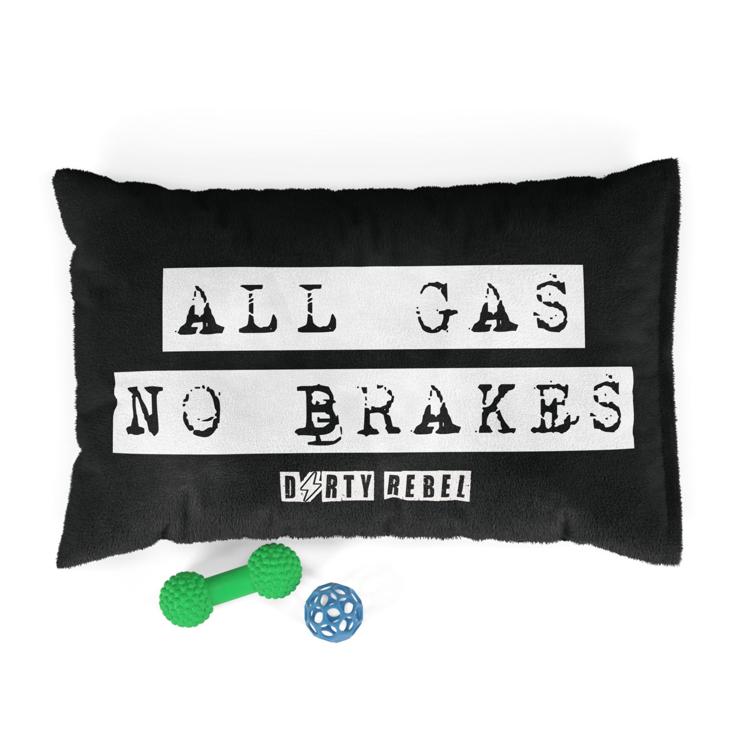 All Gas No Brakes Pet Bed