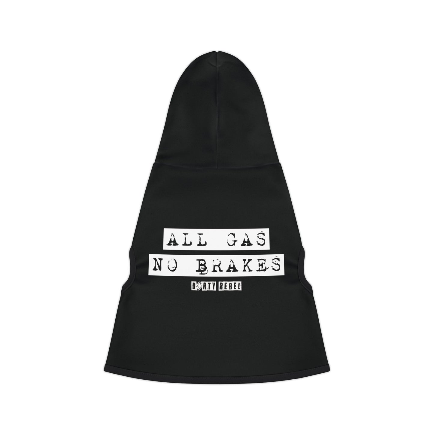 All Gas No Brakes Pet Hoodie