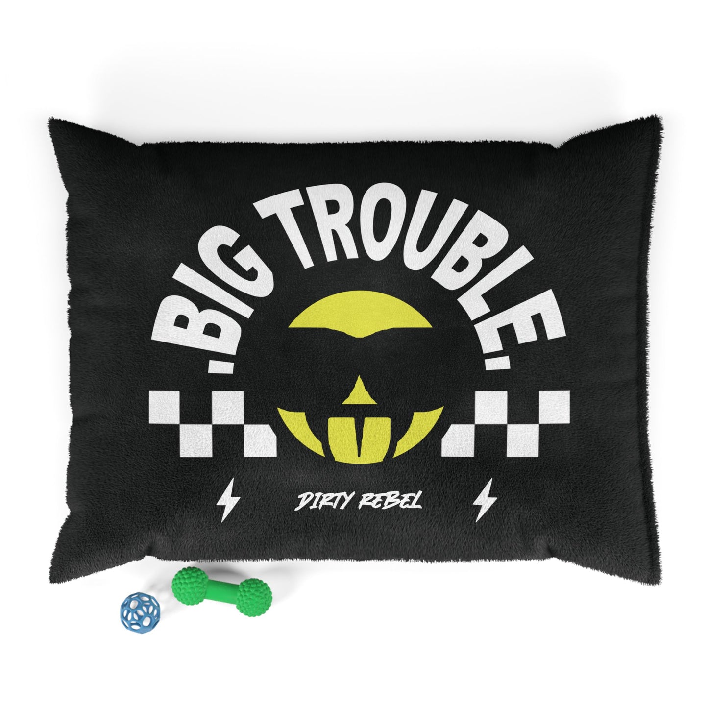 Big Trouble Pet Bed