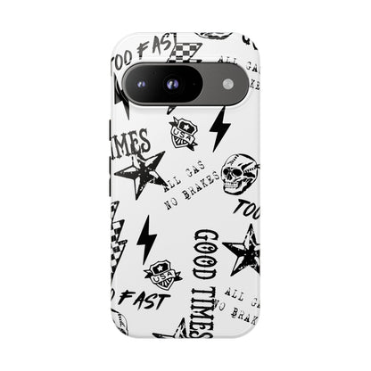 All Gas No Brakes - Phone Tough Case