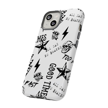 All Gas No Brakes - Phone Tough Case