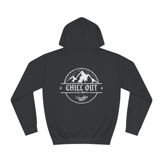 Men's Chill Out Full Throttle Hoodie