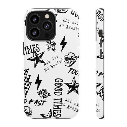 All Gas No Brakes - Phone Tough Case