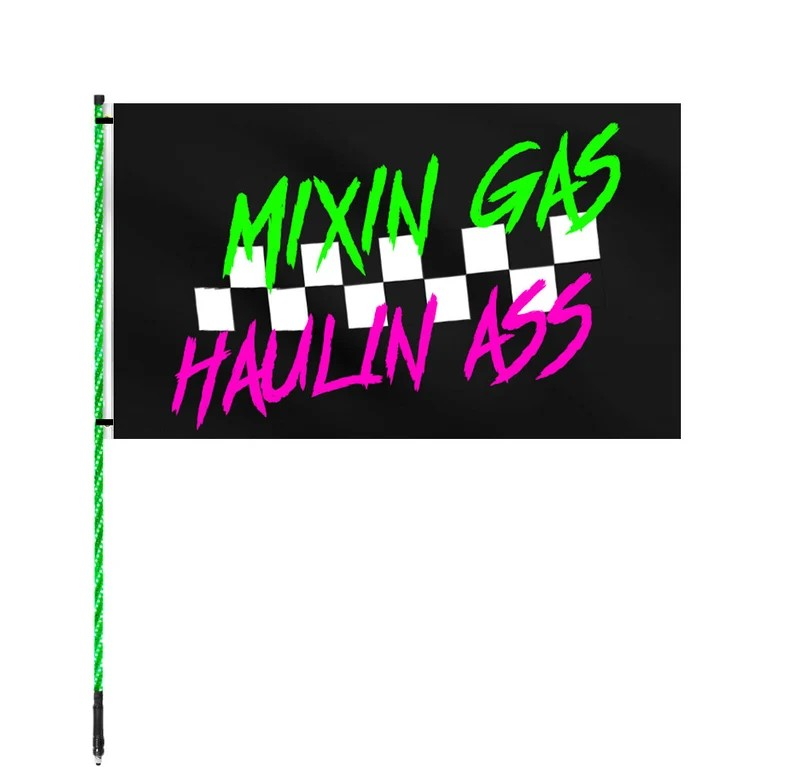 Mixin Gas Haulin Ass Whip Flag - 2'x3'